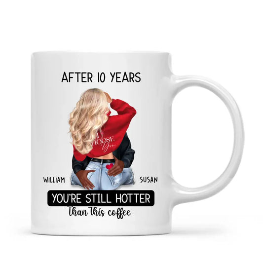 Hotter Than This Coffee Mug