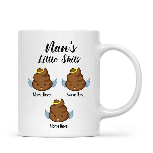 Nan's Little Shit Mug