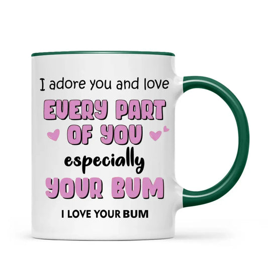 Adore You And Love Your Bum - Personalised Couple Accent Green Mug