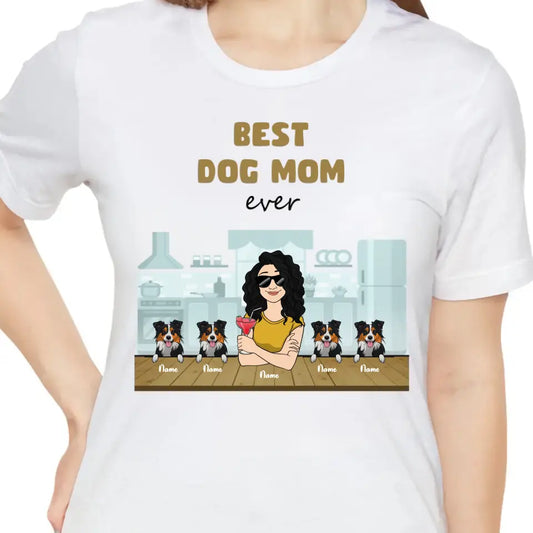 Best Dog Mom Ever Shirt